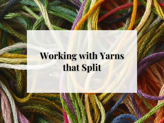 Working with Yarns that Split
